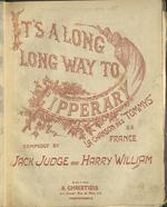 It's a Long Way to Tipperary. La Chanson des Tommys en France. Composed by Jack Judge and Harry William.